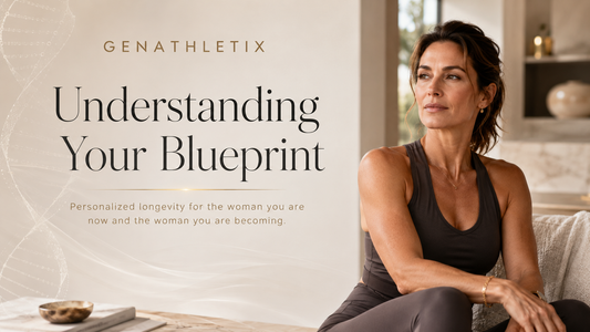 Understanding Your Blueprint: How DNA Insight Turns Wellness Guesswork Into Personalized Longevity